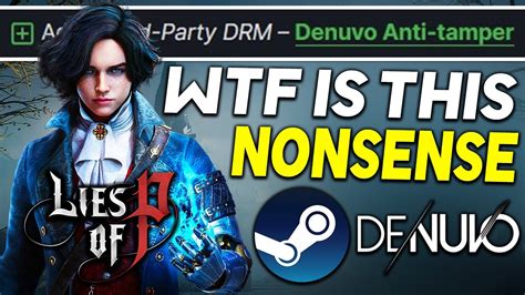 ABSOLUTE NONSENSE With Denuvo on Lies of P! .